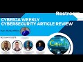 Cyberja weekly cybersecurity  grc article reviewaugust 102023