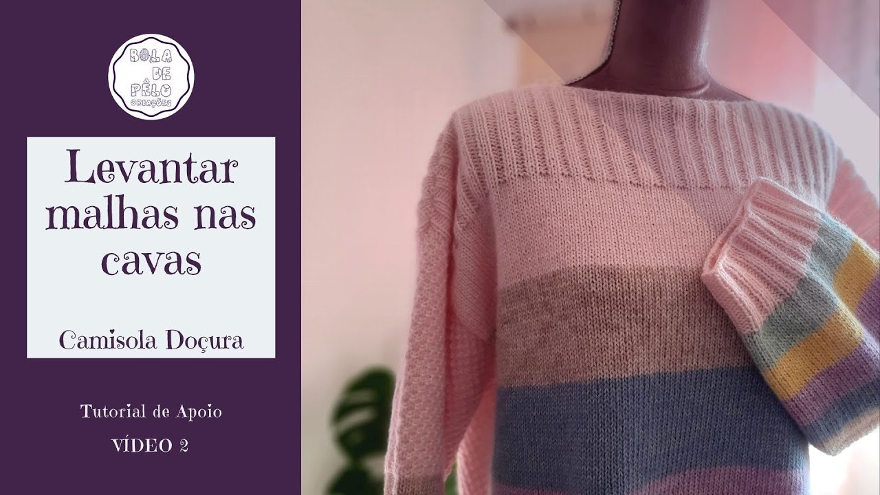 Levantar malhas nas cavas [Camisola Doçura 2/3]