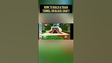 how to build a train tunnel on block craft 3d
