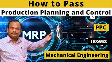 How to Pass Production Planning and Control | PPC| IE8693| Mech