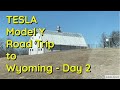 Tesla Model Y Road Trip to Wyoming - Day 2