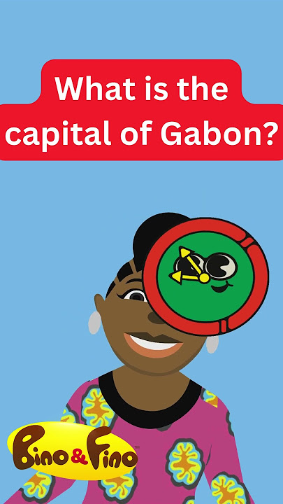 What is the capital of Gabon?