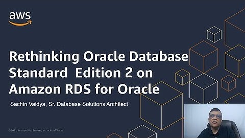 Rethinking Oracle Database Standard Edition 2 on Amazon RDS for Oracle