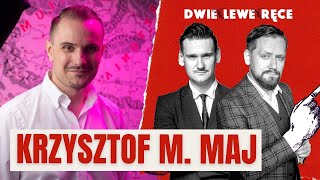 Krzysztof M. Maj vs. Dwie Lewe Ręce: Czy polską szkołę da się naprawić? (I uniwersytet też)