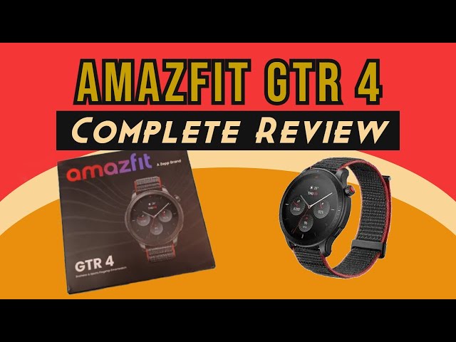 Amazfit GTR 4 review  147 facts and highlights