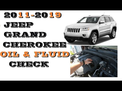 How to check oil and Fluids in Jeep Grand Cherokee 2011-2019
