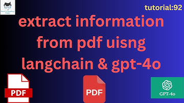 extract information from pdf using LangChain & gpt-4o|Tutorial:92
