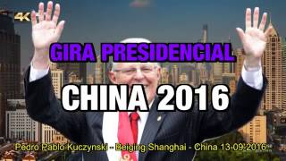 PEDRO PABLO KUCZYNSKI BEIGING SHANGHAI CHINA 13-09-2016 - ANTONIO ROBERTO VEGA ASTOCAZA