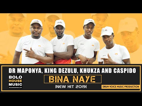 dr-maponya-x-king-dezulu-x-khukza-x-caspido---bina-naye-(new-hit-2019)