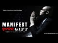 Manifest Your Gifts | Develop Your Hidden Potential to Live a Greater Life