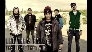 Let Them Fall - The Light, The Path (New Single 2014)