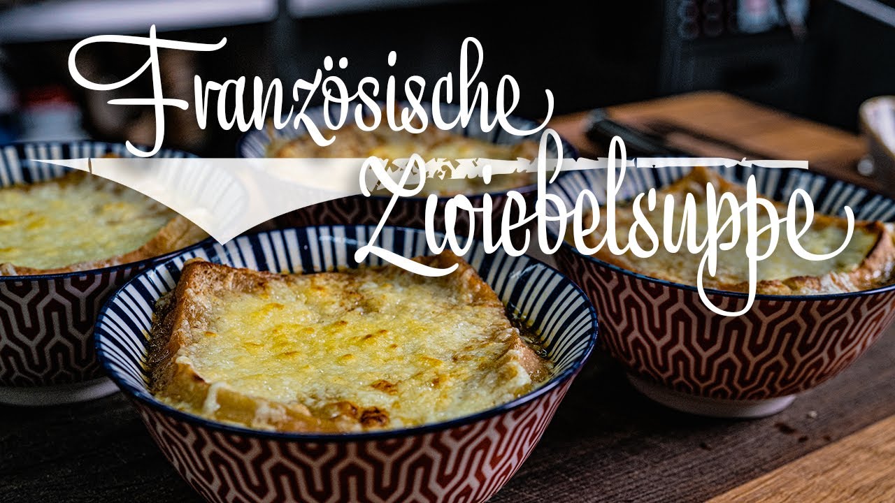 Französische Zwiebelsuppe mit Käsekruste – Stephan Schnieder kocht!