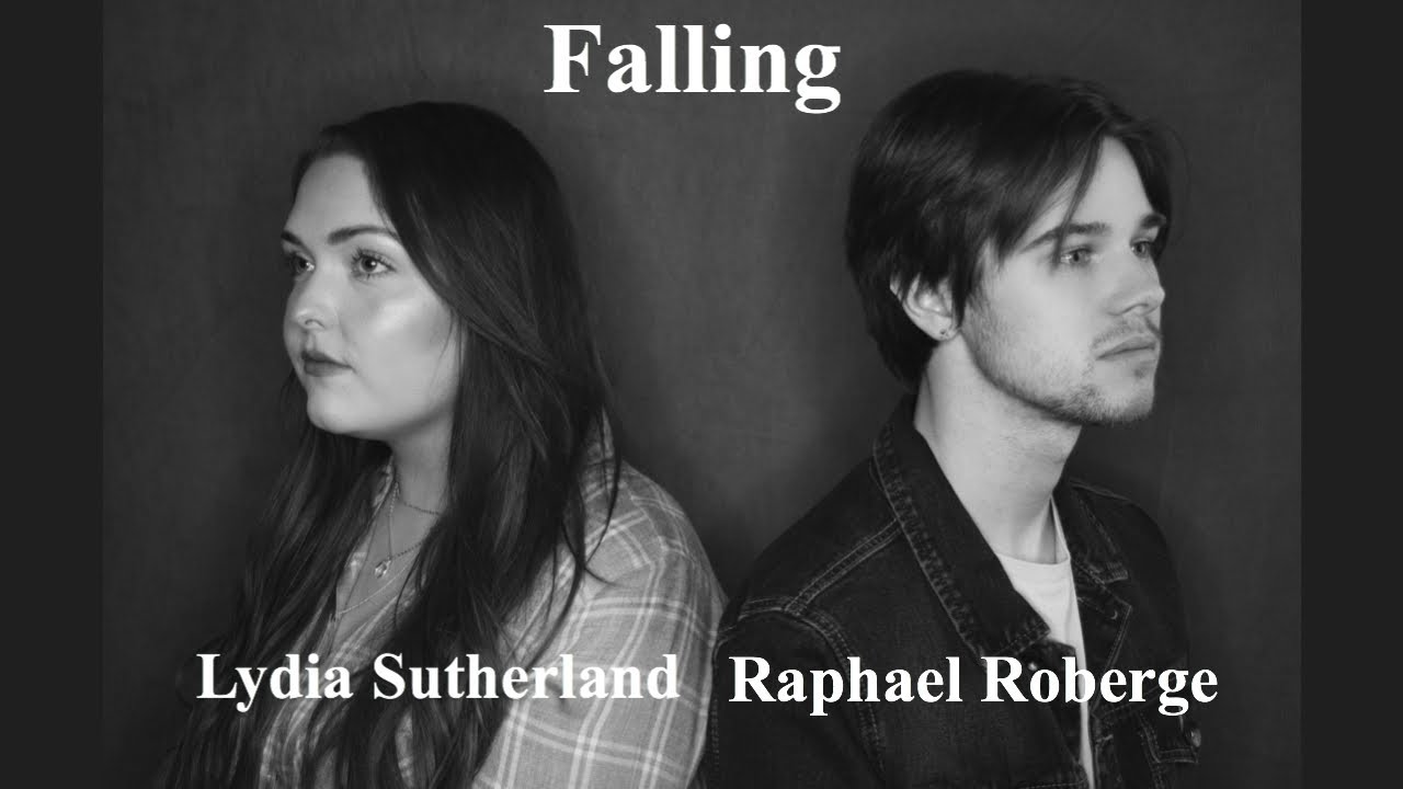 Falling - Harry Styles (Cover by Raphael Roberge & Lydia Sutherland)