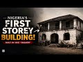 History of the first storey building in Nigeria #nigeriahistory #badagry #nigeria.
