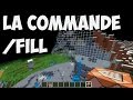 La commande fill  tuto minecraft