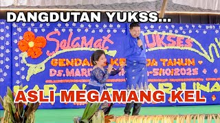 LATEST DANGDUT WORK YEAR 2025 | PACIRLA & ICHE BR GINTING, MARDINDING VILLAGE (TIGANDERKET)