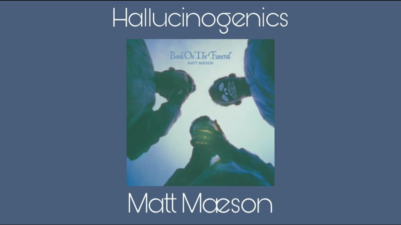 Hallucinogenics Matt Maeson (Sped Up) YouTube Music
