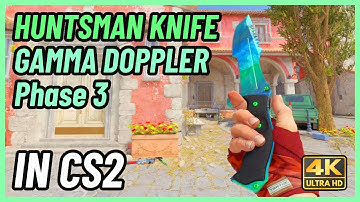 ★ CS2 Huntsman Knife Gamma Doppler (Phase 3) | CS2 Knife In-Game Showcase [4K]