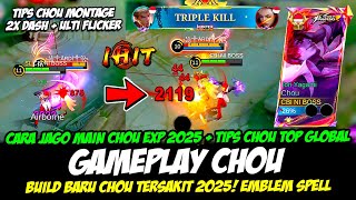 CARA JAGO MAIN CHOU 2025 + TIPS TERBARU CHOU EXP LANE❗BUILD CHOU TERSAKIT❗GAMEPLAY CHOU KOF
