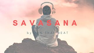 Video thumbnail of "Music for Shavasana 12 minutes To End Your Yoga Class With Relaxing Savasana Music"