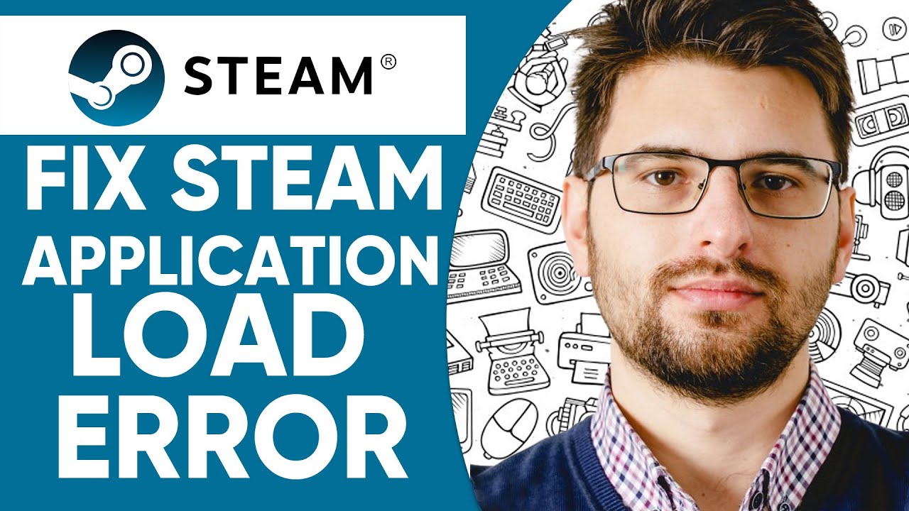 How To Fix Steam Application Load Error - (2025)