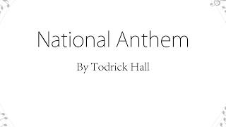 National Anthem Feat. Tamar Braxton - Todrick Hall (Lyrics)