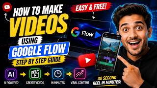 Google Flow Tutorial 2026 | How to Create AI Videos Step by Step (Beginner Guide)