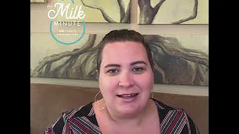 Milk Minute by Sara Goff, IBCLC