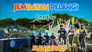 Download lagu GOWES JEMBATAN PELANGI LONTAR YANG EKSOTIS | 87 KM 99% TRACK DATAR