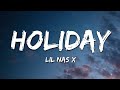 Lil Nas X - HOLIDAY (Lyrics) - Taj Tracks