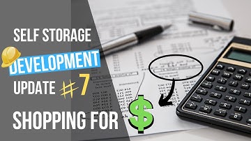 Self Storage Development: Update 7