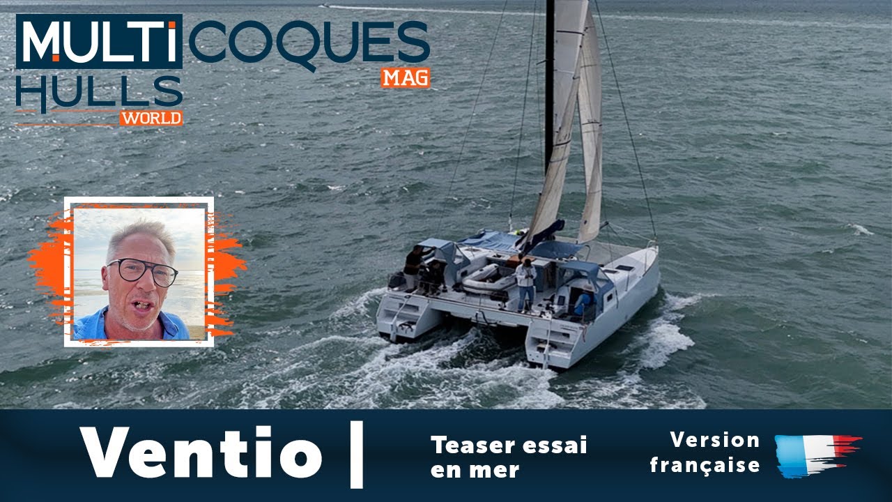 ⁣Ventio | Teaser essai en mer | Multicoques Magazine
