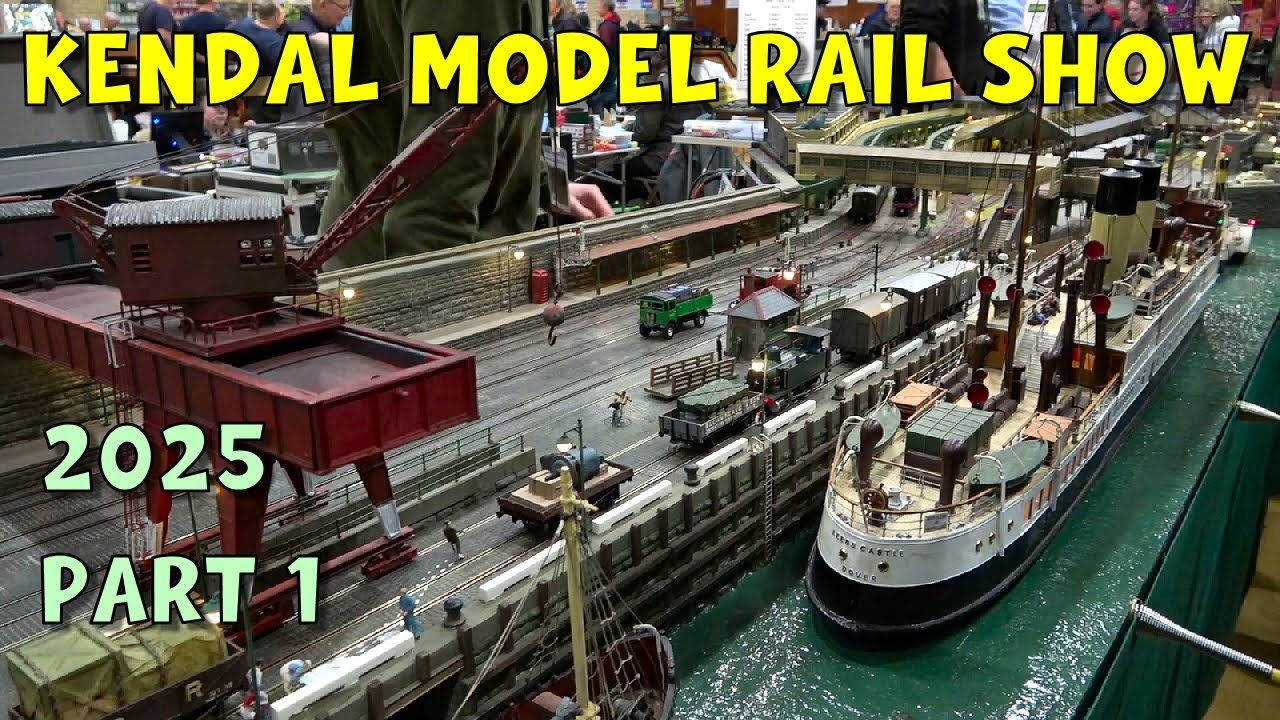 Kendal Model Railway Exhibition 2025 – Part 1