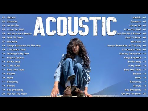 Greatest Hits Acoustic Love Songs 2024 - Top Trending Tiktok Acoustic Love Songs Cover