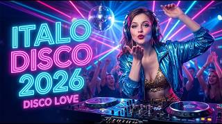 Italo Disco 2026 🔥 Best 80s Euro Disco LIVE | Nonstop Dance Mix 💃 Retro Disco Party Vibes