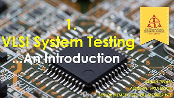 Lecture-1|VLSI System Testing|An Introduction
