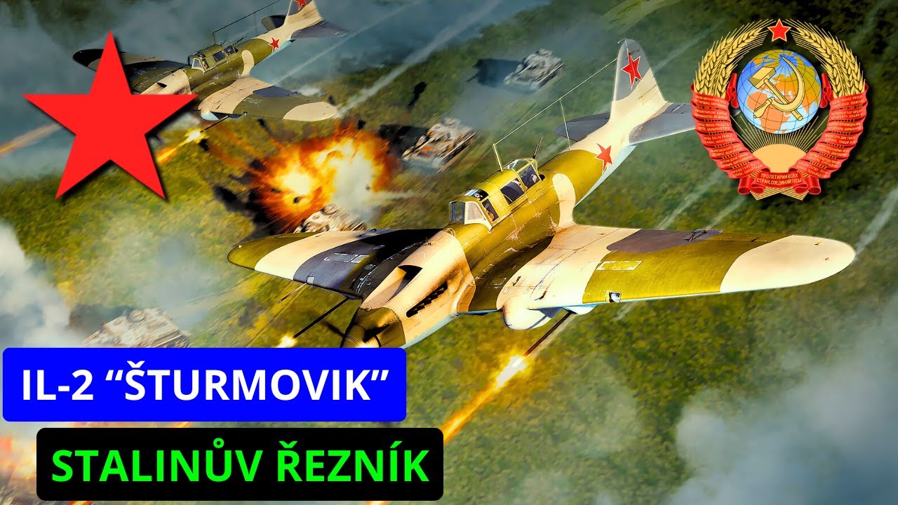 IL-2 ŠTURMOVIK...Stalinův vzdušný řezník