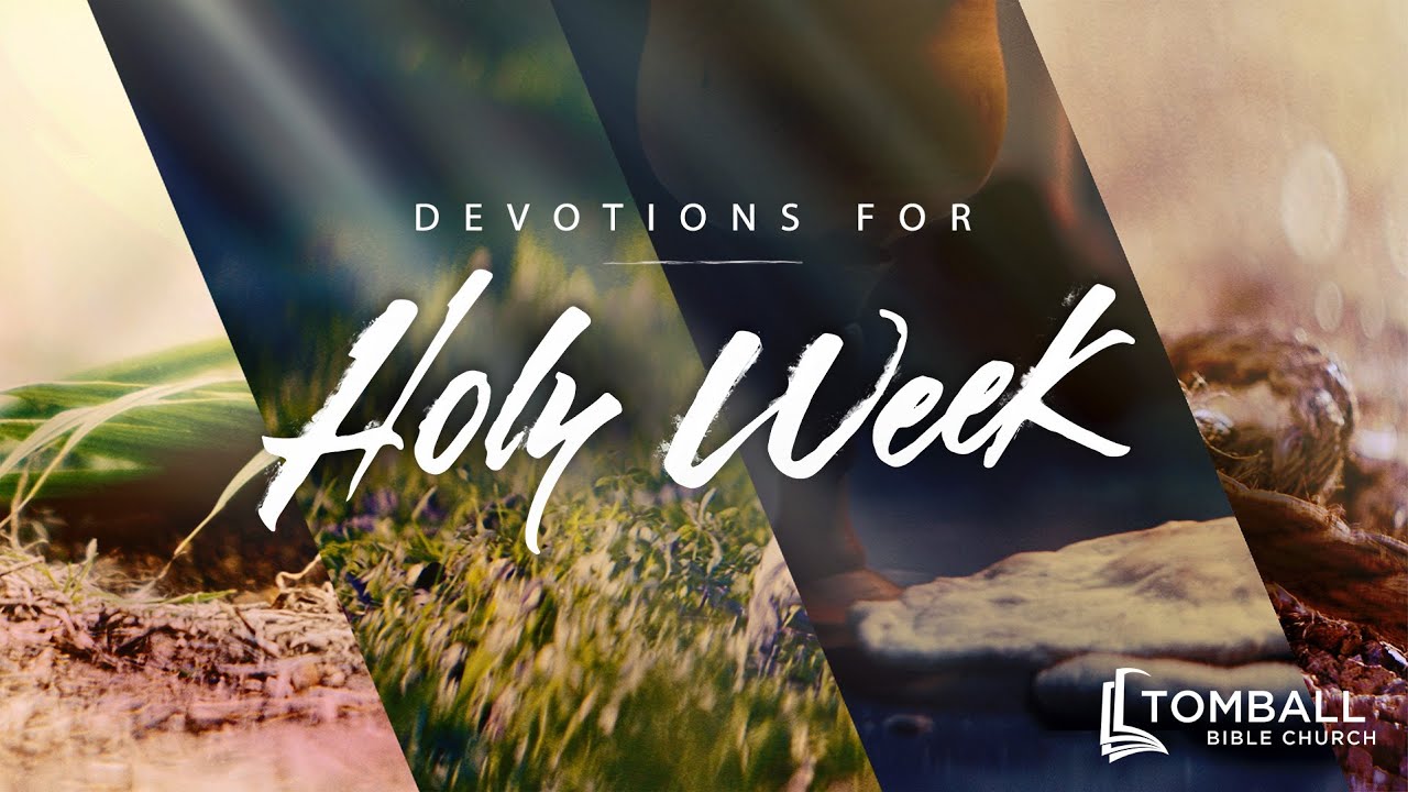 Holy Week Devotion Wednesday YouTube