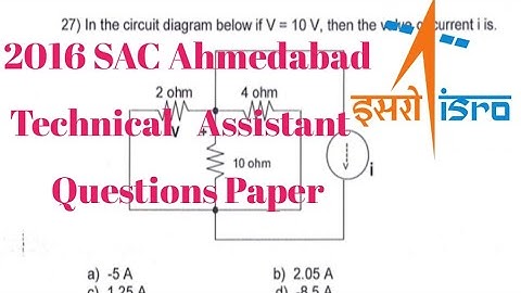 ISRO Technical Assistant Electrical Questions Paper Fully Solved || SAC Ahmedabad || 2016|| Part-01