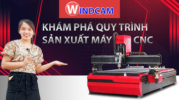 KHÁM PHÁ | Người Việt sản xuất máy CNC như thế nào?
