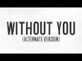Tobias Jesso Jr. - Without You (Alternate Version)