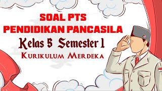🔥💯PANCASILA EDUCATION PTS QUESTIONS GRADE 5 SEMESTER 1 | INDEPENDENCE CURRICULUM 2025 | EASY & CO...