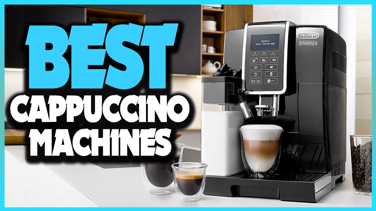 🔶Top 5: Best Cappuccino Machines In 2023 🏆 [ Best Cappuccino