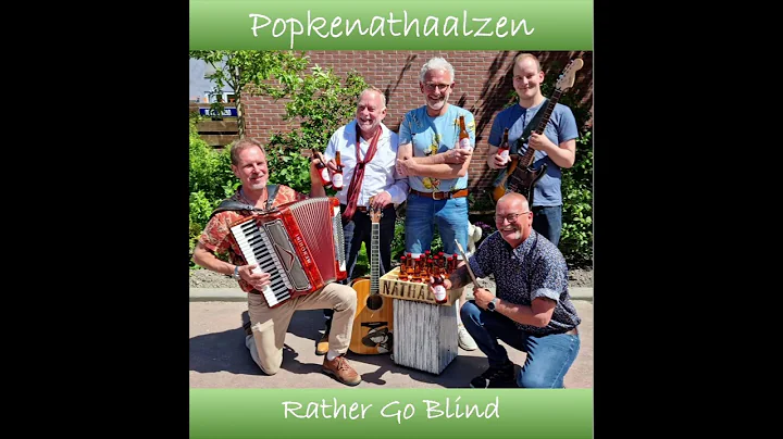 Popkenathaalzen - Rather Go Blind