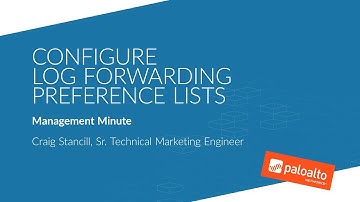 Configure Log Forwarding Preference Lists
