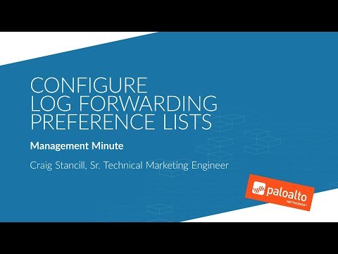 Configure Log Forwarding Preference Lists