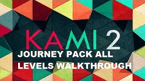 KAMI 2 Journey Pack Page 1-19 Levels 1-114 Walkthrough | KAMI 2 All Levels Guide