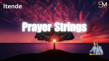 Itende: Prayer/Preacher Strings 🔥🙌🙏🔴 | Sound of Revival