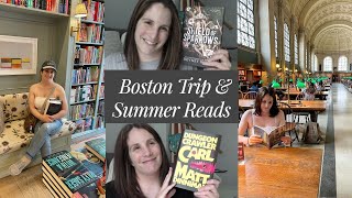 A Trip to Boston and Some Summer Reads! | Reading Vlog