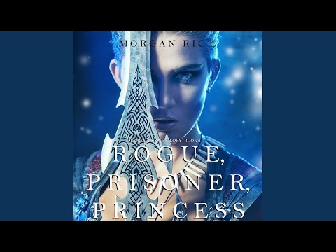 Chapter 25.8 - Rogue, Prisoner, Princess (Of Crowns and Glory—Book 2)
